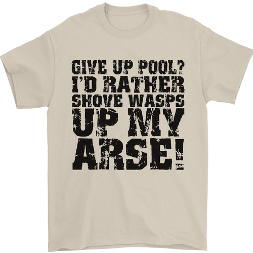 Give up Pool? Player Funny Mens T-Shirt 100% Cotton - Picture 89 of 101