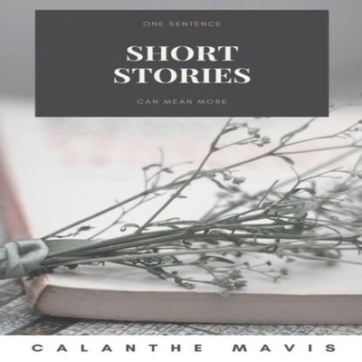 Short Stories Calanthe Mavis Paperback Draft2Digital