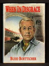 WHEN IN DISGRACE Budd Boetticher SIGNED 1st l...