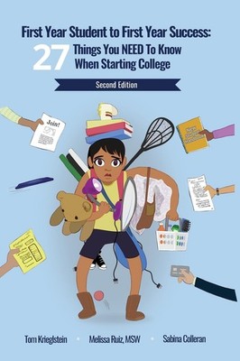 First Year Student to First Year Success: 27 Things You NEED to Know When St...