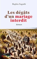 Les DéGâTs D'un Mariage Interdit Roman Ruphin SognéLé Taschenbuch FranzöSisch
