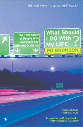 What Should I Do With My Life?,Po Bronson