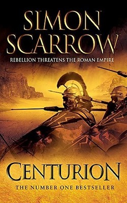 Centurion (Eagles of the Empire 8) by Scarrow, Simon 0755327772 FREE Shipping
