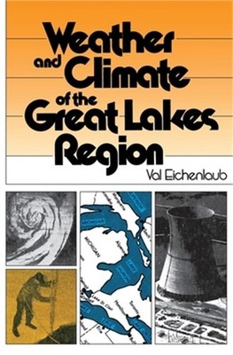 Weather Climate of Great Lakes (Paperback or Softback)