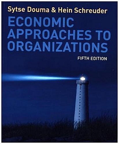 Thumbnail - Economic Approaches To Organizations Sytse Douma