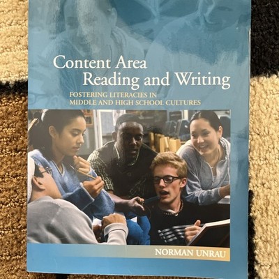 Content Area Reading and Writing : Fostering Literacies in Middle and High Schoo