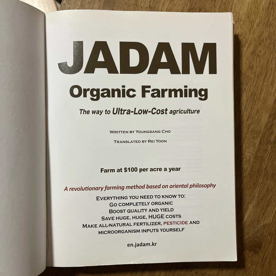JADAM Organic Farming & Gardening by Youngsang Cho, Ultra Low Cost Agriculture - Image 3 of 4