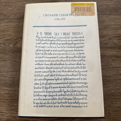 CRUSADE CHARTERS 1138-1270 (MEDIEVAL & RENAISSANCE TEXTS & By Corliss Konwiser