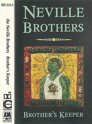 NEVILLE BROTHERS BROTHER'S KEEPER CASSETTE ALBUM Bayou Funk, Soul 1990 A&M Reco 