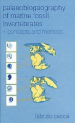 Palaeobiogeography of Marine Fossil Invertebrates : Concepts and Methods, Har...
