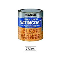 Ronseal Paint  SATINCOAT Ultra Tough Varnish  Quality Clear Varnish  750ml