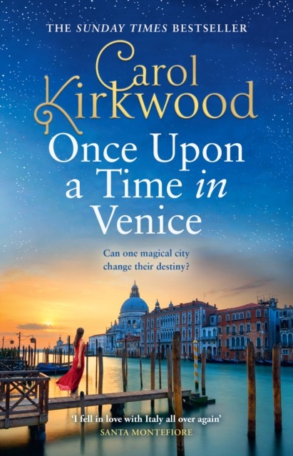 Once Upon a Time in Venice by Carol Kirkwood (Hardback Book)