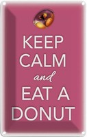 Blechschild 18X12 Cm Keep Calm And Eat A Donut Yoga Deko Geschenk Metall Schild