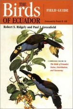 The Birds of Ecuador: Field Guide, Greenfield, Paul J.,Ridgely, Robert S. Vol II
