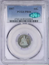 1867 Liberty Seated Dime 10c PCGS PR66 PF66 CAC LB