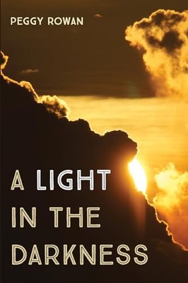 Rowan - A Light in the Darkness - New paperback or softback - S9000z