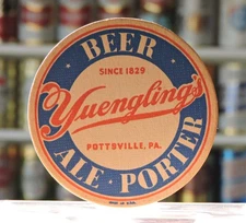 YUENGLING'S BEER * ALE * PORTER "SINCE 1829"  POTTSVILLE, PA., 4" BEER COASTER