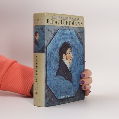 E. T. A. Hoffmann  |  Rüdiger Safranski