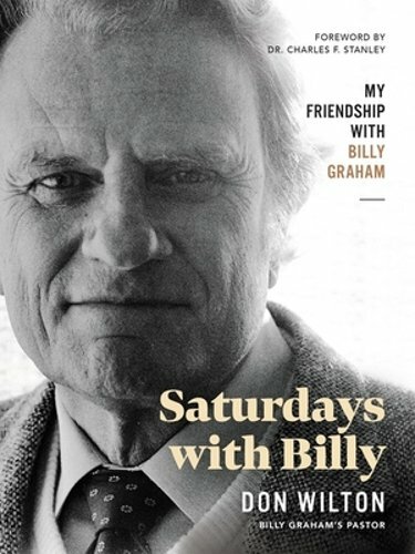 Samstage mit Billy: Meine Freundschaft mit Billy Graham von Donald J. Wilton: Neu - Bild 1 von 1