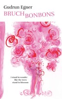 Bruchbonbons Gudrun Egner Taschenbuch 134 S. Deutsch 2019 Books On Demand Gmbh