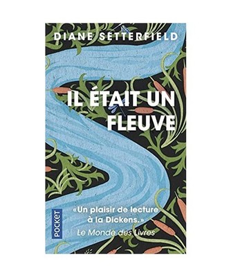 Il était un fleuve, Setterfield, Diane