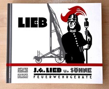 Geschichte J. G. Lieb und Söhne Feuerwehrger...