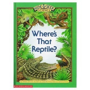 Where's That Reptile? (Hide  Seek Science)