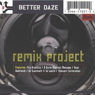 Better Daze - Remix Project