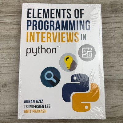 Elements of Programming Interviews in Python : The Insider's Guide 2016 NEW