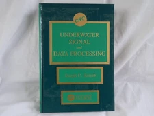 Underwater Signal and Data Processing Joseph C. Hassab CRC Press 1990 Hardcover