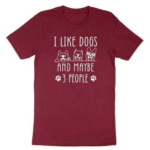 Funny Pet Tee Puppy Dog Owners gift T-Shirt I like Dog and maybe 3 people Shirt - Picture 20 of 20