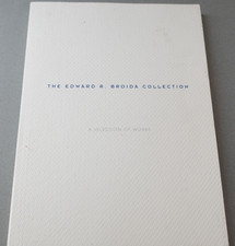 The Edward R Broida Collection A Selection of Works ORLANDO MUSEUM OF AR...