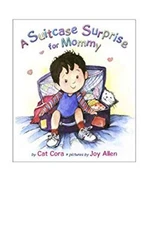 A Suitcase Surprise for Mommy Hardcover Cat Cora