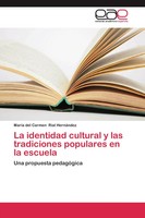 MaríA Del Carmen Rial HernáNdez | La Identidad Cultural Y Las Tradiciones...