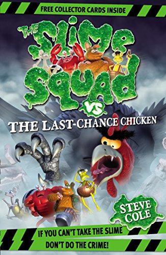 Slime Squad Vs The Last Chance Chicken: Book 6 (Slime Squad, 5) - Picture 1 of 1