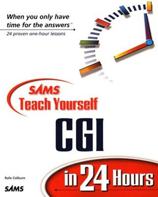 Sams Teach Yourself CGI IN 24 Stunden Taschenbuch Rafe Colburn