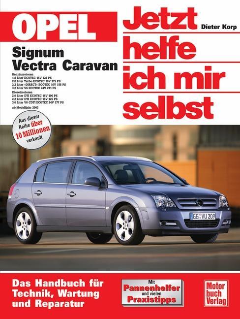 Thumbnail - Opel Signum / Opel Vectra Caravan. Jetzt Helfe Ich Mir Selbst | Dieter