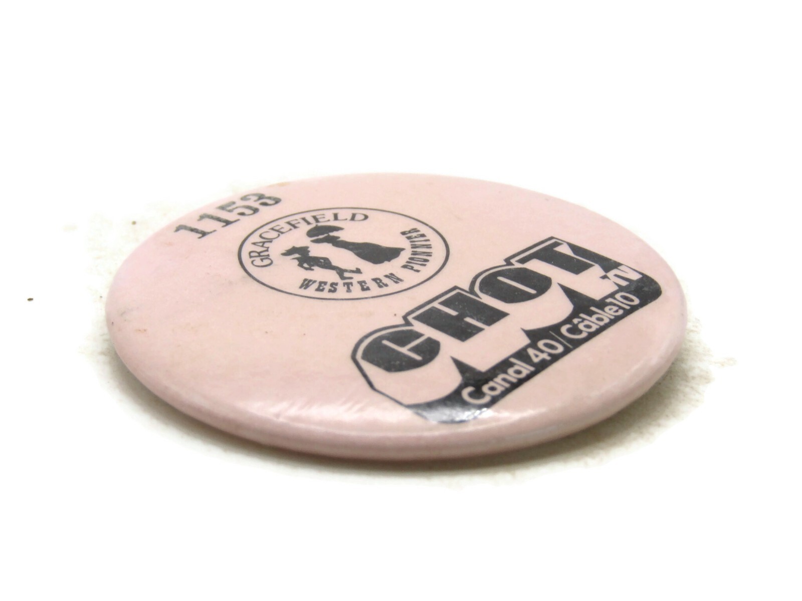 Vintage CHOT TV Pinback Button Gracefield Quebec Western Pionnier ...