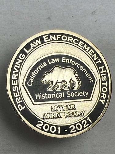 California Law Enforcement Historical Society 20 Year Anniversary Challenge Coin - Picture 2 of 3