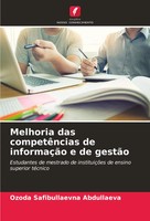 Ozoda Safibullaevna Abdullaeva | Melhoria Das CompetêNcias De InformaçãO E De...