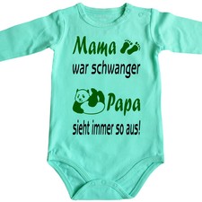 BIO Babybody Baby Body Mama war schwanger Papa sieht immer so aus Strampler