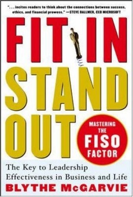 Fit In, Stand Out: Mastering the FISO FACTOR - The Key to Leader