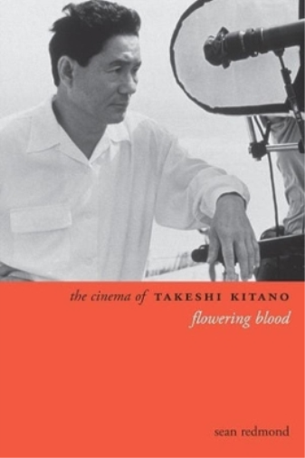 Sean Redmond The Cinema of Takeshi Kitano (Tascabile) Directors' Cuts