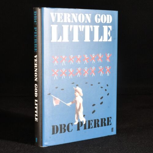 2003 Vernon God 2024 Little DBC Pierre première édition première impression poussière signée...