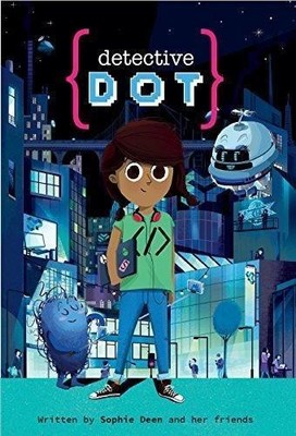 Detective Dot: No.1 - Deen, Sophie