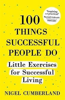 100 Things Successful People Do: Little Exercises for Su... | Buch | Zustand gut