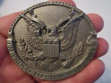 VINTAGE I'M PROUD TO BE AN AMERICAN BELT BUCKLE - 3" X 2 1/2" - GW-10