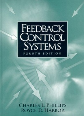 Feedback Control Systems Hardcover Charles L., Harbor, Royce D. P