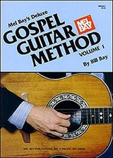 Mel Bay's Deluxe Gospel Guitar Method, Volume 1 - Paperback - GOOD