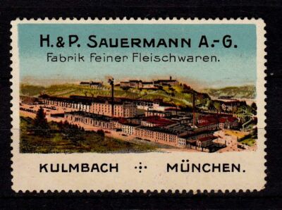 414978/ Reklamemarke   Fleischwaren   H. & P. Sauermann   Kulmbach   München